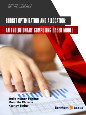 cover image of Budget Optimization and Allocation: An Evolutionary Computing Based Model